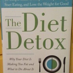 The Diet Detox: Why Your Diet Is Making You - Brooke Alpert, hardcover book, new